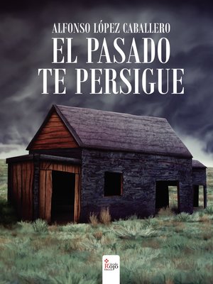 cover image of El pasado te persigue